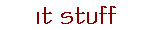 it stuff